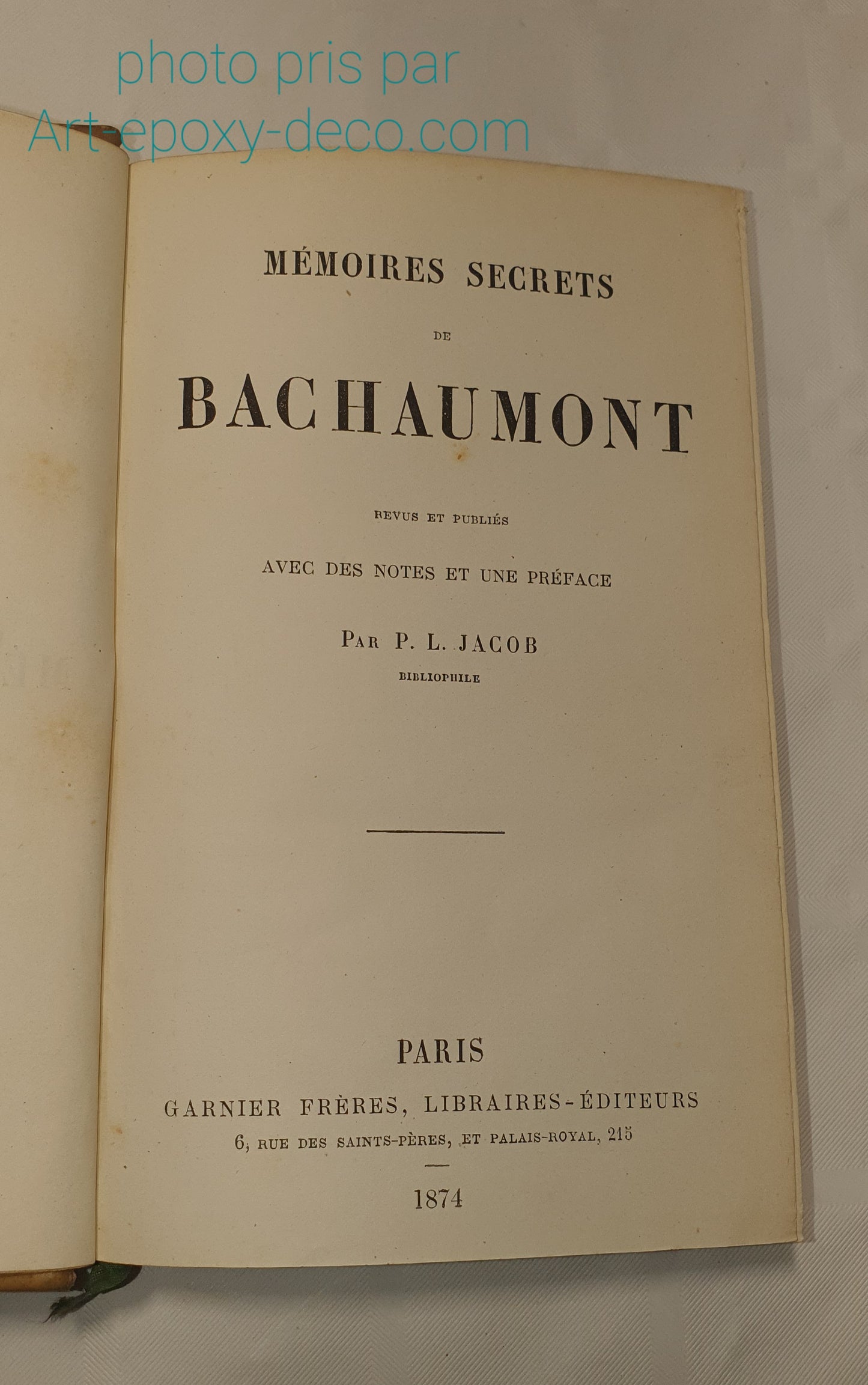 Mémoires secrets de Bachumont 1874